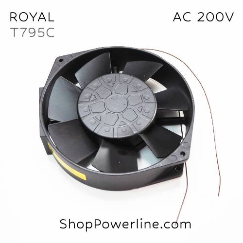 พัดลม Fan ROYAL (T795C) AC200V 172x150x38mm 36/31W (2wire)
