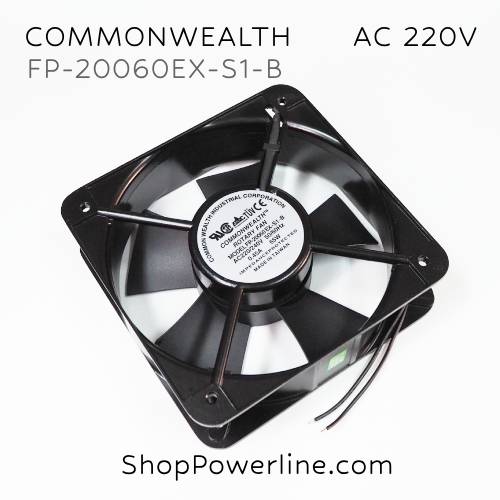 พัดลม Fan COMMONWEALTH (FP-20060EX-S1-B) AC220V 200x200x60mm (2wire)