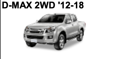 ISUZU D-MAX 2WD '12-18