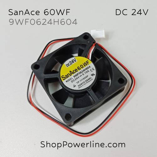พัดลม Fan SanAce60WF (9WF0624H604) DC24V 60x60x20mm 0.15A (3wire White B2 Plug)