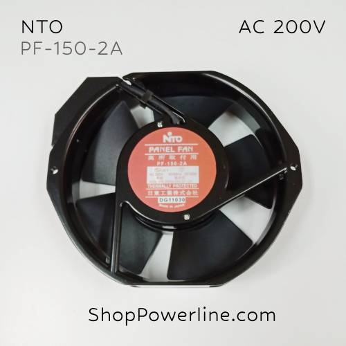 พัดลม Fan NTO (PF-150-2A) AC200V 172x150x38mm 30/32W (2pin)