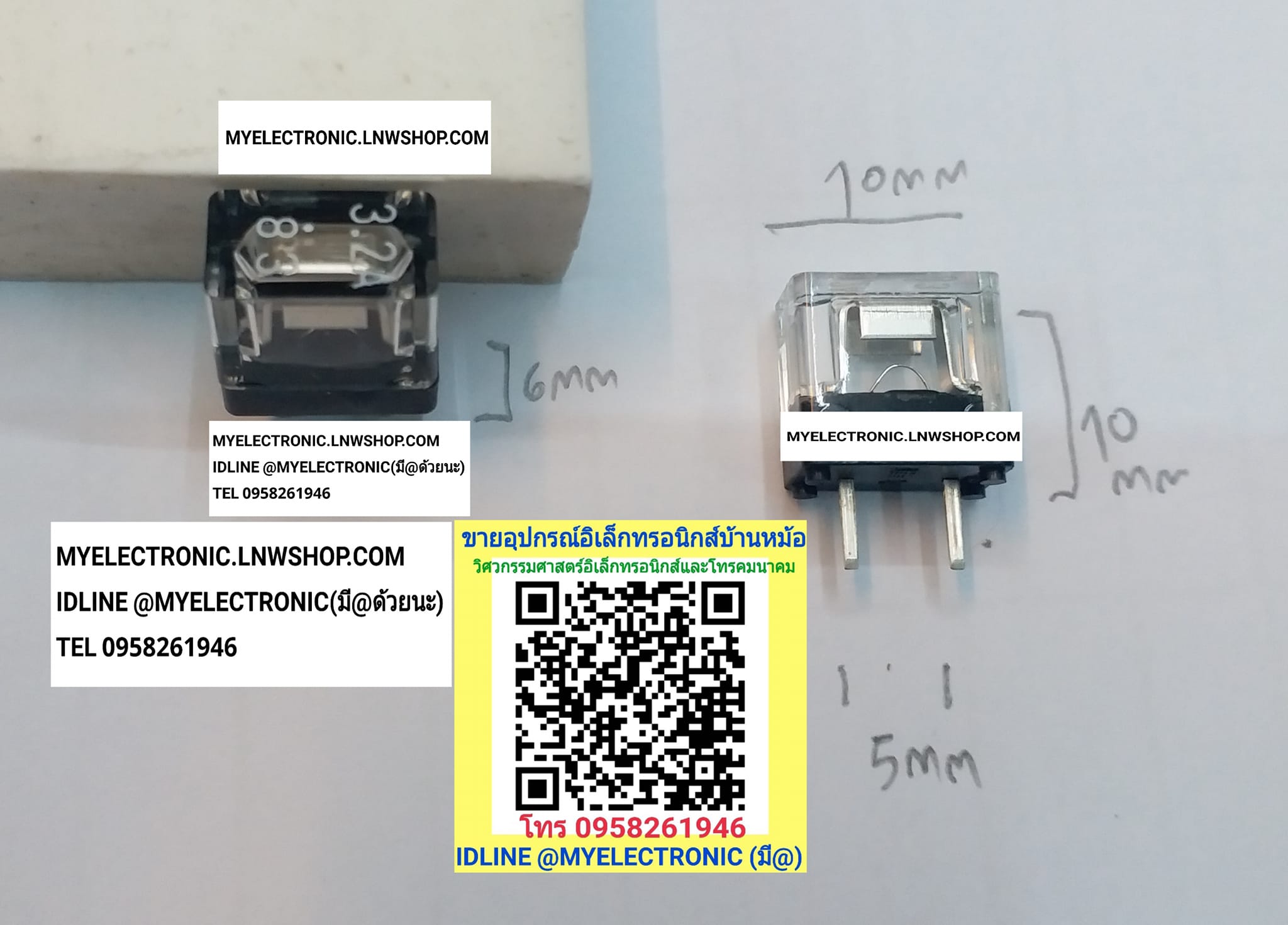 ขาย ฟิวส์เหลี่ยมใส ฟิวส์3.2A ฟิวส์ 3.2A ฟิวส์ตัวสี่เหลี่ยมใส FUSE 3.2A ขนาด10X10X6MM. 10X10X6มม. ยี่ห้อ ราคา ตัวละ . . . . . หน่วย บาท