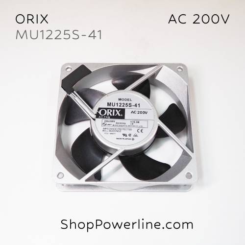พัดลม Fan ORIX (MU1225S-41) AC200V 120x120x25mm 11/9.5W (2pin)