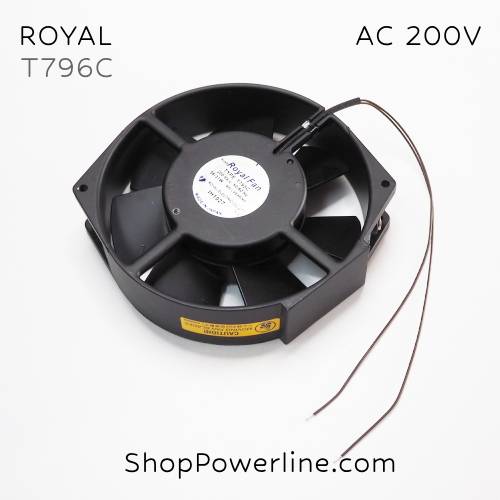 พัดลม Fan ROYAL (T796C) AC200V 172x150x38mm 36/31W (2wire)