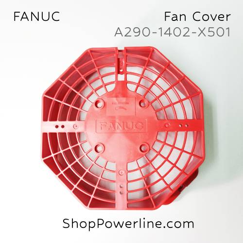 ฝาครอบพัดลม FANUC (A290-1402-X501) Fan Cover