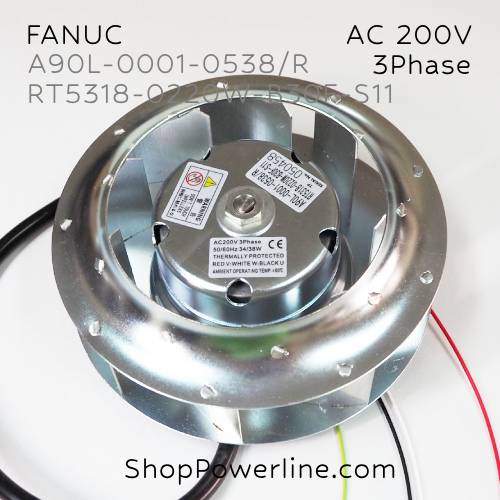 พัดลม Fan FANUC (A90L-0001-0538/R, RT5318-0220W-B30F-S11) AC200V 135x32mm 34/38W (4wire 3phase)