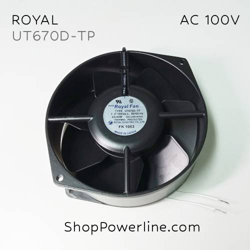 พัดลม Fan ROYAL (UT670D-TP) AC100V 172x150x55mm 43/40W (2wire)