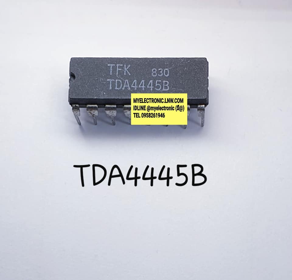 TDA4445Bยี่ห้อTFKตัวถังDIP16ขาราคาตัวละ