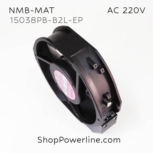 พัดลม Fan NMB-MAT (15038PB-B2L-EP) AC220V 172x150x38mm 40/38W (2pin)