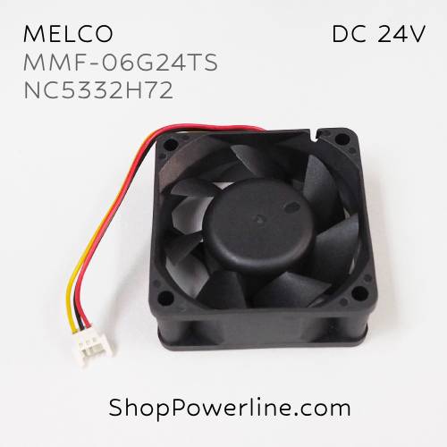 พัดลม Fan MELCO (MMF-06G24TS MM1, NC5332H72) DC24V 60x60x25mm 0.11A (3wire White C3 Plug)