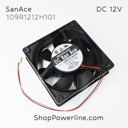 พัดลม Fan SanAce120 (109R1212H101) DC12V 120x120x38mm 0.52A (2wire White Plug)