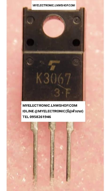 ขาย 2SK3067 ตัวถัง TO-220F มอสเฟต มอสเฟส MOSFET ยี่ห้อ โตชิบ้า TOSHIBA 2S K3067 ราคา ตัวละ . . . .หน่วย บาท