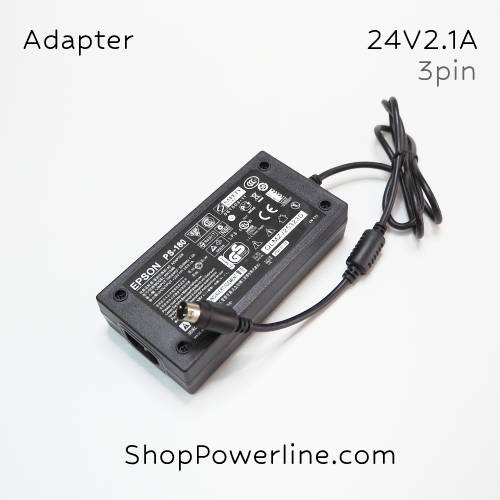อะแดปเตอร์ Adapter Printer EPSON (PS-180) 24V 2.1A (3Pin)