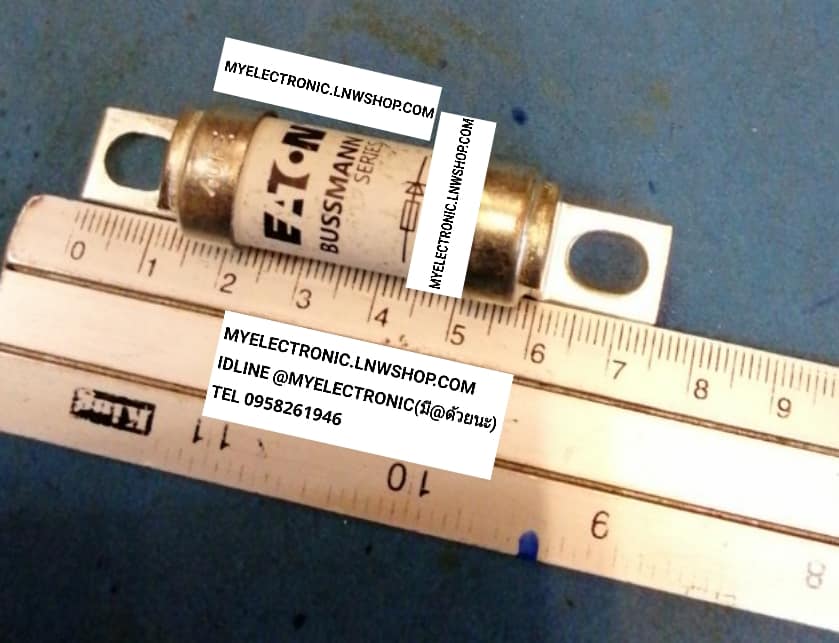 ขาย ฟิวส์ 40ET 690V ยี่ห้อ BUSSMANN ของแท้ ฟิวส์40ET 690V FUSE 40ET690V ยี่ห้อBUSSMANN , ราคา , ตัวละ , บาท