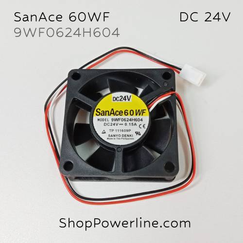 พัดลม Fan SanAce60WF (9WF0624H604) DC24V 60x60x20mm 0.15A (3wire White B2 Plug)