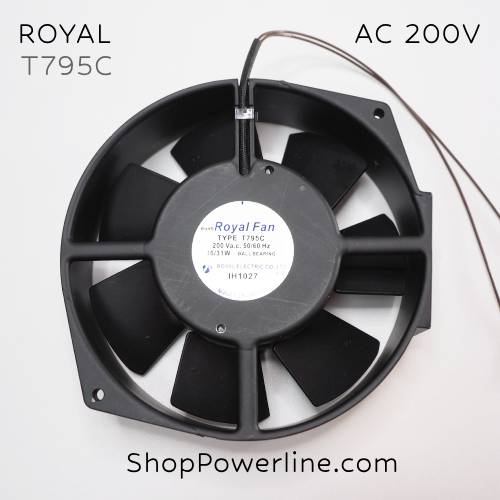 พัดลม Fan ROYAL (T795C) AC200V 172x150x38mm 36/31W (2wire)