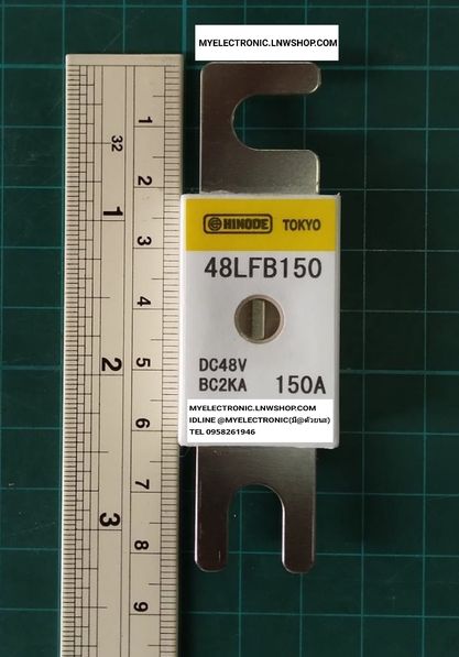 ขาย ฟิวส์ HINODE 48LFB150 FUSE ราคาตัวละ บาท