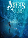 Abyss Rider ดิ่งมฤตยูใต้นที เล่ม 1 (ใหม่)