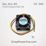 พัดลม Fan SanAce40 (109P0424H6D18) DC24V 40x40x20mm 0.07A (3wire White B2 Plug)
