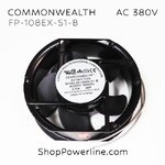 พัดลม Fan COMMONWEALTH (FP-108EX-S1-B) AC380V 172x150x51mm 38W (2wire)